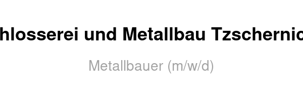 Metallbauer (m/w/d)