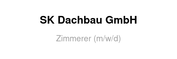 SK Dachbau GmbH /